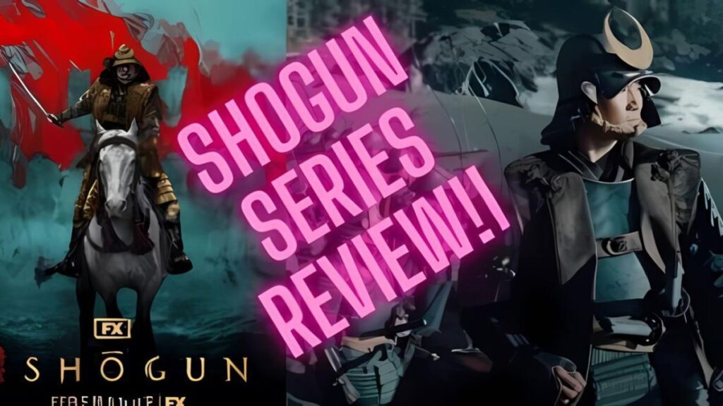 Shogun Series Review 2024