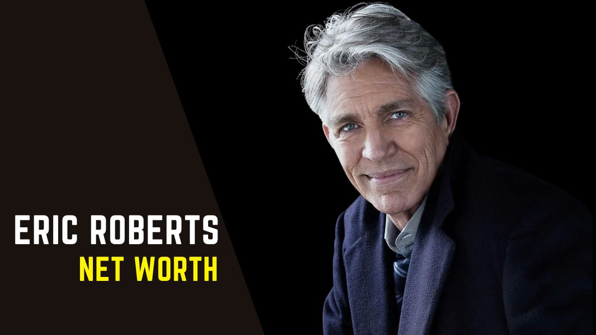 Eric Roberts Net Worth