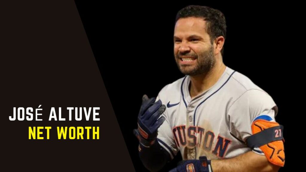 José Altuve Net worth